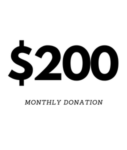 $200 Monthly Donation