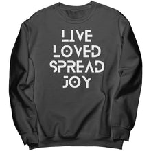 Load image into Gallery viewer, Lived Loved- Spread Joy
