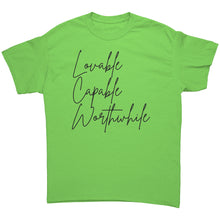 Load image into Gallery viewer, Lovable Capable Worthwhile shirt
