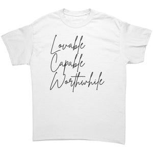 Lovable Capable Worthwhile shirt