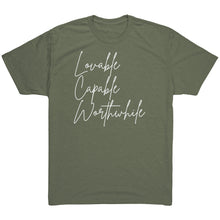 Load image into Gallery viewer, Tri Blend- Lovable Capable Worthwhile
